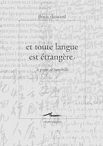 Télécharger le livre :  Et toute langue est étrangère