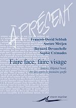 Télécharger le livre :  Faire face, faire visage