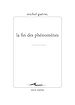 Télécharger le livre :  La fin des phénomènes