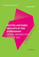 Télécharger le livre :  Petites histoires des mots et des expressions