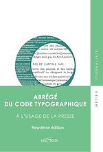 Télécharger le livre :  Abrégé du code typographique à l'usage de la presse