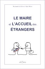 Télécharger le livre :  Le maire et l'accueil des étrangers