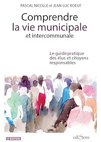 Téléchargez le livre :  Comprendre la vie municipale et intercommunale