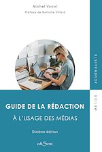 Télécharger le livre :  Guide de la rédaction à l'usage des médias