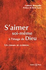 Télécharger le livre :  S'aimer soi-même à l'image de Dieu