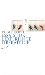 Download this eBook Essais sur l'expérience libératrice