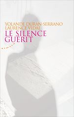 Télécharger le livre :  Le silence guérit