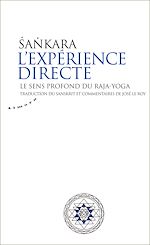 Télécharger le livre :  L'expérience directe - Le sens profond du raja-yoga