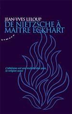 Télécharger le livre :  De Nietzsche à maître Eckhart