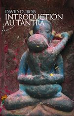 Télécharger le livre :  Introduction au tantra