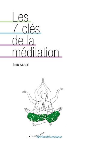 Téléchargez le livre :  Les 7 clés de la méditation