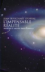 Télécharger le livre :  L'impensable réalité - Physique et sagesse traditionnelle