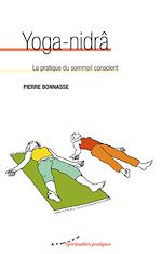 Download this eBook Yoga-nidrâ - La pratique du sommeil conscient