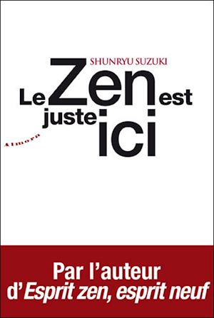 Téléchargez le livre :  Le zen est juste ici
