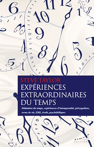 Téléchargez le livre :  Expériences extraordinaires du temps