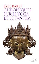 Télécharger le livre :  Chroniques sur le yoga et le tantra