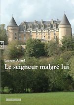 Télécharger le livre :  Le seigneur malgré lui