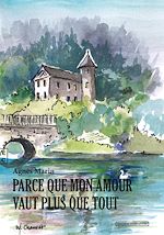 Télécharger le livre :  Parce que mon amour vaut plus que tout