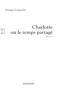 Téléchargez le livre :  Charlotte ou le temps partagé
