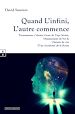 Télécharger le livre :  Quand L'infini, L'autre commence