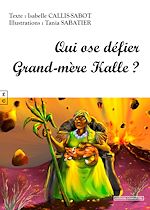 Télécharger le livre :  Qui ose défier Grand-mère Kalle ?
