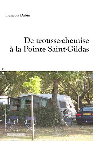 Téléchargez le livre :  De trousse-chemise à la Pointe Saint-Gildas