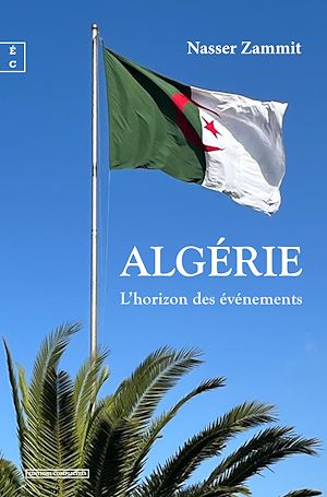 Téléchargez le livre :  Algérie : L'horizon des événements