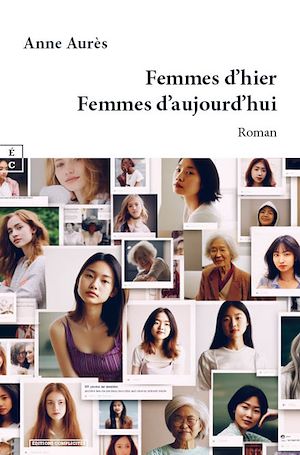 Téléchargez le livre :  Femmes d'hier, Femmes d'aujourd'hui