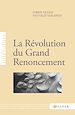 Télécharger le livre :  La révolution du grand renoncement