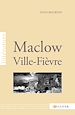 Télécharger le livre :  Maclow, ville-fièvre