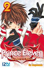 Télécharger le livre :  Prince Eleven - tome 02