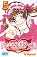 Télécharger le livre :  Prince Eleven - tome 05