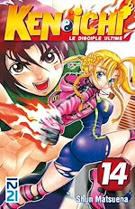 Télécharger le livre :  Ken-ichi, saison 1 : Le disciple ultime - tome 14