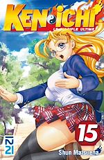 Télécharger le livre :  Ken-ichi, saison 1 : Le disciple ultime - tome 15