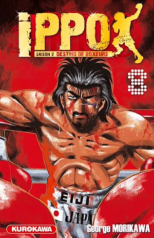 Téléchargez le livre :  Ippo - saison 2, Destins de boxeurs - tome 08
