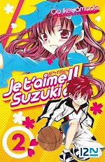 Télécharger le livre :  Je t'aime Suzuki ! - tome 02