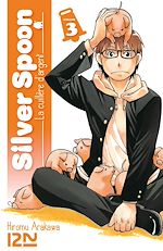 Télécharger le livre :  Silver Spoon - La cuillère d'argent - tome 03