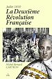 Télécharger le livre :  La Deuxième Révolution française - Juillet 1830