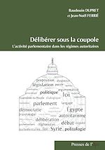 Télécharger le livre :  Délibérer sous la coupole