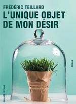 Télécharger le livre :  L'Unique Objet de mon désir