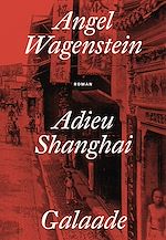 Télécharger le livre :  Adieu Shanghai