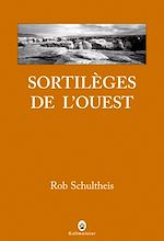 Télécharger le livre :  Sortilèges de l'ouest