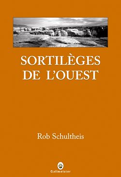 Télécharger le livre :  Sortilèges de l'ouest