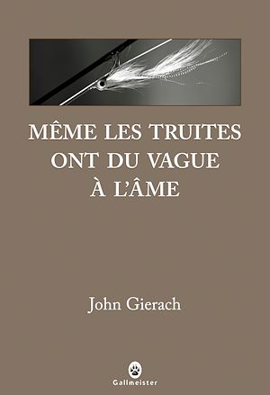 Téléchargez le livre :  Même les truites ont du vague à l'âme