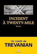 Télécharger le livre :  Incident à Twenty-Mile