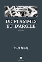 Télécharger le livre :  De flammes et d'argile
