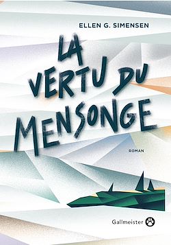 Télécharger le livre :  La Vertu du mensonge
