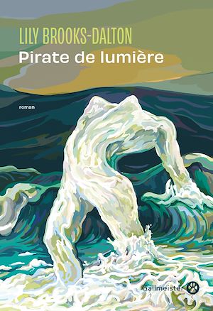 Pirate de lumière | Brooks-Dalton, Lily. Auteur