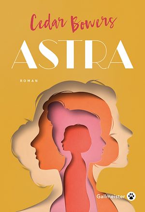 Astra | Bowers, Cedar. Auteur