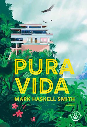 Pura Vida | Smith, Mark Haskell (1957-....). Auteur